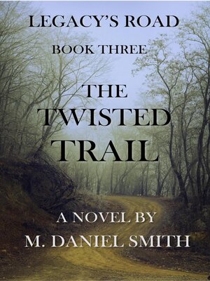 cover image of The Twisted Trail